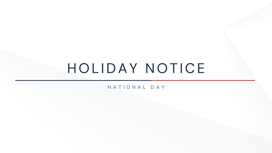 Holiday Notice! (National Day)