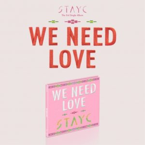 StayC We need love